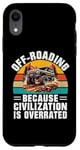 Coque pour iPhone XR Le tout-terrain parce que la civilisation est surestimée