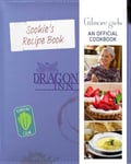 Gilmore Girls: Sookie St. James&#039;s Official Cookbook