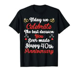 40 Years Anniversary Marriage Couples 40th Year of Marriage T-Shirt