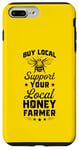 iPhone 7 Plus/8 Plus Buy Local Support Your Local Honey Farmer Case