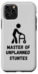 iPhone 11 Pro Master of Unplanned Stunts Funny Accident Prone Humor Art Case