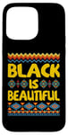 Coque pour iPhone 15 Pro Max Black Is Beautiful Black History Mois africain américain