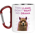 Tasse à mousqueton | Tasse de camping | Mugs thermiques | This lama Don't Want No Drama | Animaux amusants d'alpaga amoureux de la nature | CMBH163