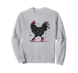 Quirky Chicken In Pink Heels Funny Farm Animal Sweatshirt