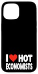 Coque pour iPhone 15 I Love Hot Economists Heart – Husband Micro Marco Economics