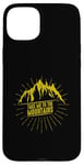 iPhone 15 Plus Take me to the Mountains Case