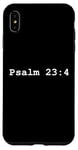 iPhone XS Max Christian faith holy bible verses typeset Psalm 23:4 Case