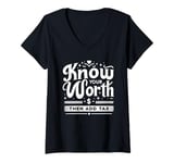 Womens Know Your Worth Then Add Tax Funny Sarcastic Irony V-Neck T-Shirt