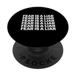 Fear Is A Liar Motivational Quote Inspirational Gift PopSockets Adhesive PopGrip