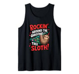 Rockin' Around the Christmas Tree Sloth Funny Festive Tank Top