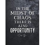 Artery8 Slate Inspiring Quote Sun Tzu Midst of Chaos There is Opportunity Unframed Wall Art Print Poster Home Decor Premium