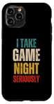 iPhone 11 Pro I Take Game Night Seriously Board Game Humor Shirt Case