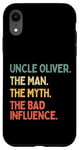 Coque pour iPhone XR Citation de l'oncle Oliver The Man The Myth The Bad Influence