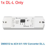 DL DL-L DMXorgto 4CH 0-10V 1-10V Décodeur DMXorgto Convertisseur de signal 0-10V Gradateur DMX 512 Signal à 0-10V pour une seule bande de document - Type DL-L Only