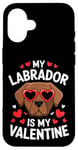 iPhone 16 Chocolate Labrador My Valentines Hearts Day Dog Mom Dad Case