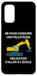 Coque pour Galaxy S20 Pelleteuse Né pour conduire Excavateur Fils Cadeau Enfants