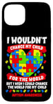 iPhone 15 Plus Autism Mom Mother Mama Heart Wouldn't Change My Child Case