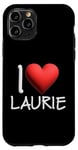Coque pour iPhone 11 Pro I Love Laurie Nom personnalisé pour fille, femme, amie Cœur