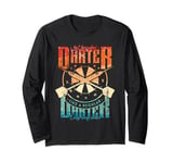 Left Handed Darter Like a Regular Darter Only Way Cooler Long Sleeve T-Shirt