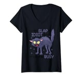 Womens Today Is Slap An Idiot Day I'm Gonna Be Busy V-Neck T-Shirt