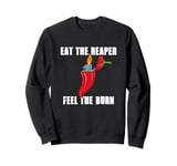 Eat The Carolina Reaper Spicy Chili Red Pepper Hot Sauce Sweatshirt