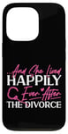 iPhone 13 Pro Happy Divorce Party …And She Lived Happily Ever After The Case