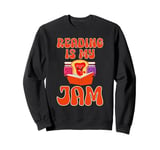 Reading Is My Jam Bookworm Reading Book Lover Librarian Sweatshirt