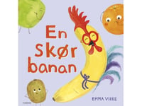 En Skør Banan | Emma Virke | Språk: Danska