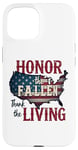 Coque pour iPhone 15 Honor the Fallen, Thank the Living Patriotic Appreciation