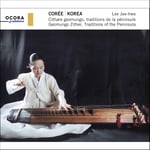 Lee JaeHwa  Korea  Geomungo Zither, Traditions of the Peninsula  CD