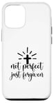 iPhone 12/12 Pro Not Perfect Just Forgiven Christian Religous Quote Art Case