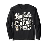 Kombucha Tea Probiotic Cultures Funny Kombucha Long Sleeve T-Shirt