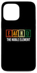 iPhone 13 Pro Max Father The Noble Element Funny Retro Science Fathers Day Case