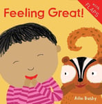 Child's Play International Ltd Ailie Busby (Illustrated by) Feeling Great! (Just Like Me! 2018) [Board book]