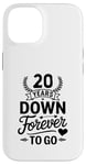 Coque pour iPhone 14 20 Years Down Forever To Go Mariage Anniv Couple marié