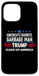 Coque pour iPhone 13 Pro Max Trump America's Favorite Garbage Man Here To Clean Up Trash