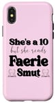 iPhone X/XS Smutty Book Shirt Women Still Read Fairytales Spicy Faerie Case