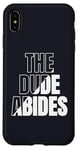 iPhone XS Max The Dude Abides Vintage Design For Film Loving Bowler Case