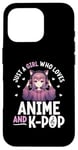 iPhone 16 Pro Just a Girl Who Loves Anime and K-Pop Anime Merch Japanese Case