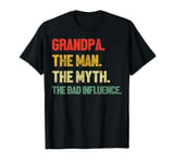 Vintage Grandpa The Man The Myth The Bad Influence Retro T-Shirt