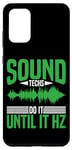 Coque pour Galaxy S20+ Sound Techs Do It Until It Hz --