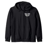 Small Steps Every Day Towards Goals & Dreams Zip Hoodie