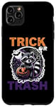 Coque pour iPhone 11 Pro Max Trick or rather Trash, Costume drôle de raton laveur 2024 Halloween