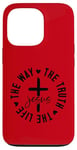 iPhone 13 Pro The way. The truth. The life. Jesus. Christian God love. Case