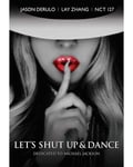 Let’s Shut Up And Dance Dedicated To Michael Jackson