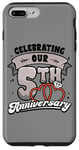 iPhone 7 Plus/8 Plus 5th Wedding Anniversary Celebrating 5 Years Matching Gift Case