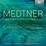 Ekaterina Levental, Frank Peters, Nikolai Medtner  Medtner: Sacred Place  Complete Songs Vol. 5  CD