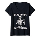 Womens Halloween Skeleton Dead Inside Until Caffeinated Men Women V-Neck T-Shirt