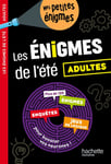 Les énigmes de l'été ADULTES - Cahier de vacances 2024 (Broché)