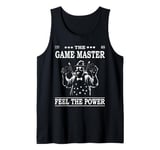 The Gamemaster: Feel the Power - Fun Design for Fans! Tank Top